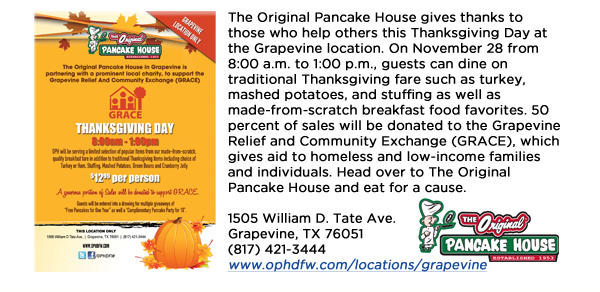 The Original Pancake House gives thanks to those who help others this Thanksgiving Day at the Grapevine location. On November 28 from 8:00 a.m. to 1:00 p.m., guests can dine on traditional Thanksgiving fare such as turkey, mashed potatoes, and stuffing as well as made-from-scratch breakfast food favorites. 50 percent of sales will be donated to the Grapevine Relief and Community Exchange (GRACE), which gives aid to homeless and low-income families and individuals. Head over to The Original Pancake House and eat for a cause. 1505 William D. Tate Ave.Grapevine, TX 76051(817) 421-3444www.ophdfw.com/locations/grapevine