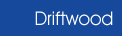 Driftwood