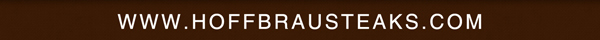 www.hoffbrausteaks.com