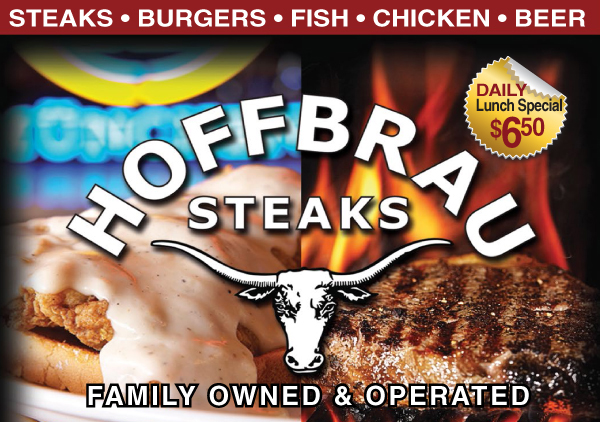 Hoffbrau Steaks - Daily Lunch Special $6.50
