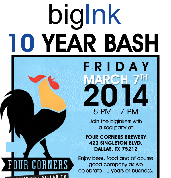 Big Ink PR - 10 Year Bash

Friday, March 7th 2014
5-7pm

Join the bigInkers with a keg party at Four Corners Brewery

Enjoy beer, food and of course good company as we celebrate 10 years of business.