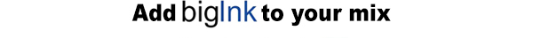 Add bigInk to your mix