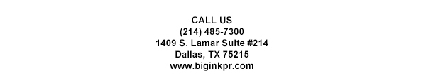 1409 S. Lamar Suite #14
							Dallas, TX 75215
							www.biginkpr.com