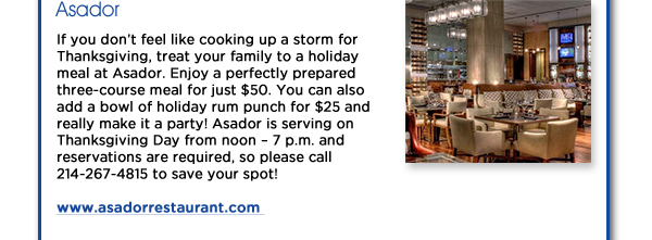 Asador
							See image for article
							www.asadorrestaurant.com