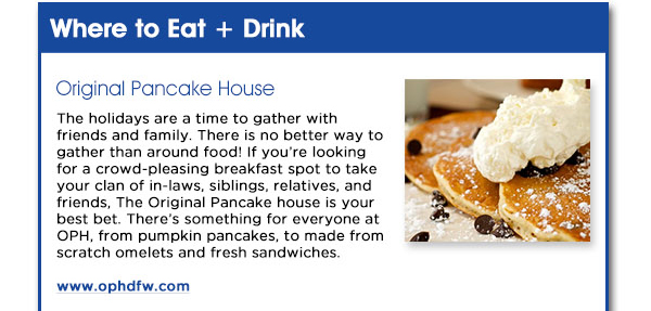 Original Pancake House
							See image for article
							http://www.ophdfw.com