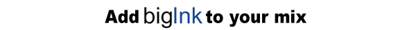 Add bigInk to your mix