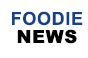 Foodie News
