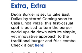 Dugg Burger
										 See image for article
										 www.duggburger.com