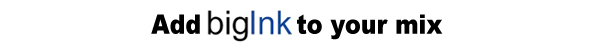 Add bigInk to your mix