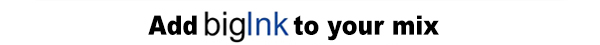 Add bigInk to your mix
							See image for article