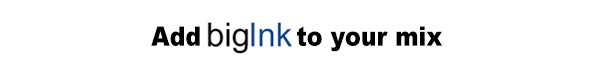 Add bigInk to your mix
							See image for article