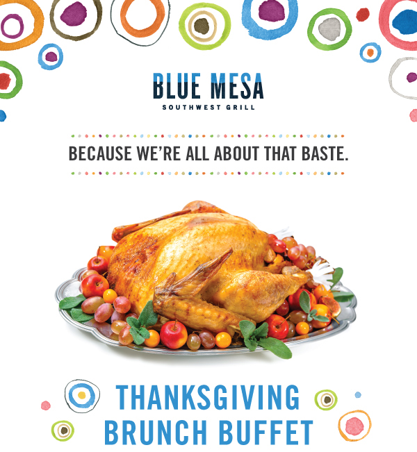 Because we're all about that baste.
							 Thanksgiving Brunch Buffet