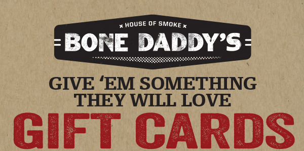 Bone Daddy's
							See image for full details