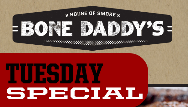 Bone Daddy's
							See image for full details