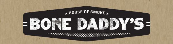 Bone Daddy's
							See image for full details