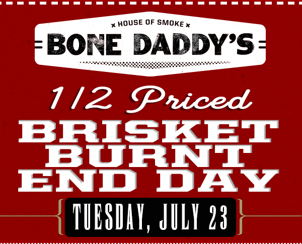 Bone Daddy's
							See image for full details