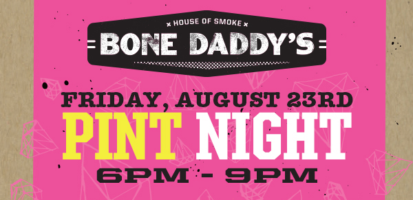 Bone Daddy's
							See image for full details