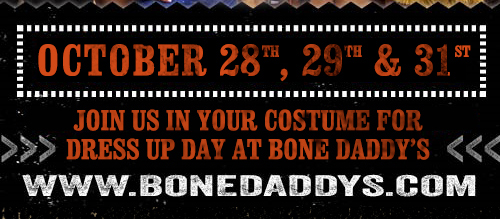 Bone Daddy's
							See image for full details