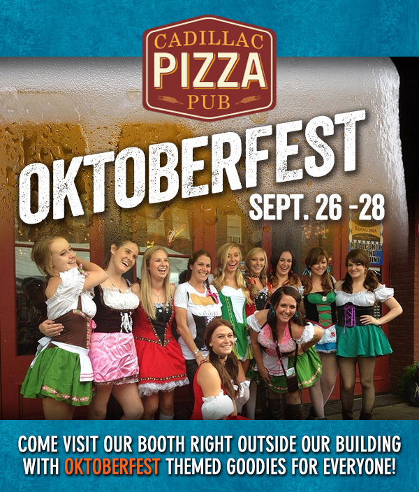 Oktoberfest Sept 26-28
							Come visit our booth right outside our building with Oktoberfest themed goodies for everyone!