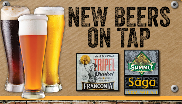 New beers on tap!
							See image for full details