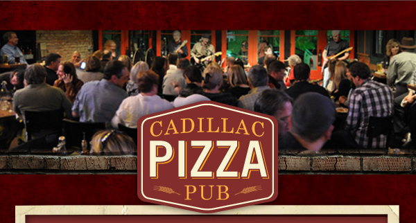 Cadillac Pizza