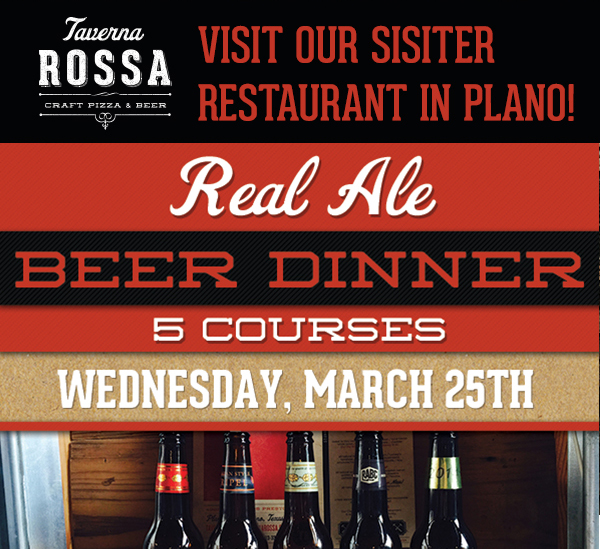 Visit our sister restaurant in Plano!
							 Real ale Beer Dinner - 5 courses
