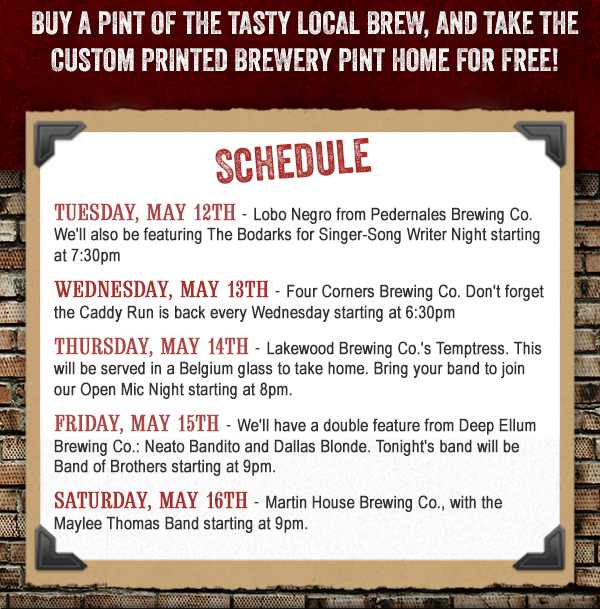 Buy a pint of the tasty local brew,
							 and take the custom printed brewery pint home for free!
							 See image for full details