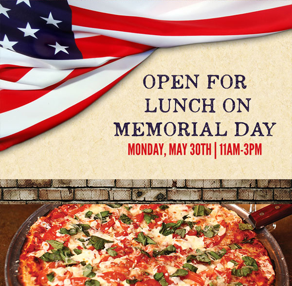 Open for lunch on
							 Memorial Day
							 See image for full details