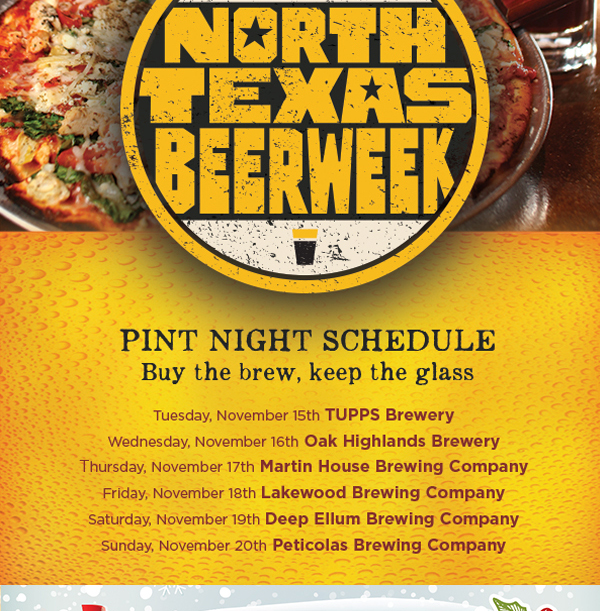 North Texas Beer Week
							 See image for full details