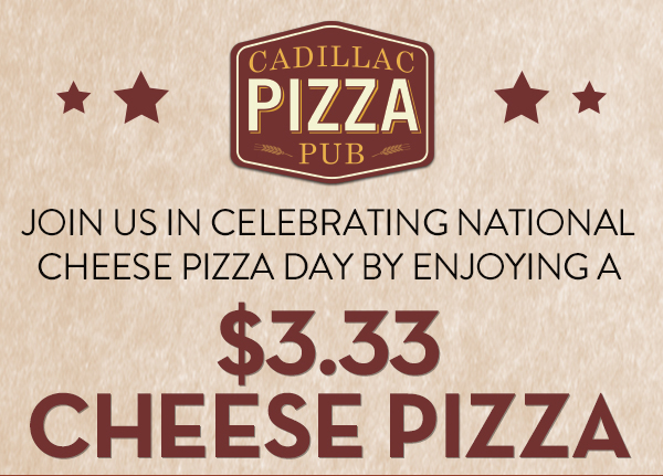 Cadillac Pizza Pub
											 See image for full details