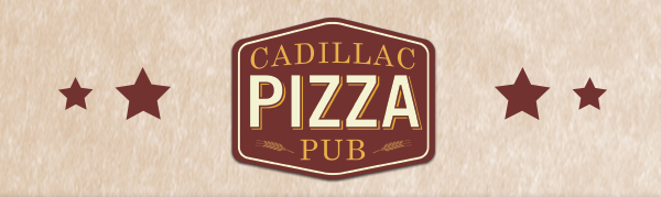 Cadillac Pizza Pub
											 See image for full details