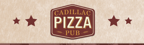Cadillac Pizza Pub
											 See image for full details