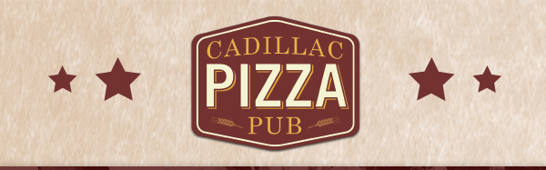 Cadillac Pizza Pub
											 See image for full details