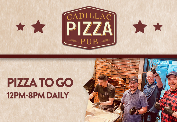 Cadillac Pizza Pub
											 See image for full details