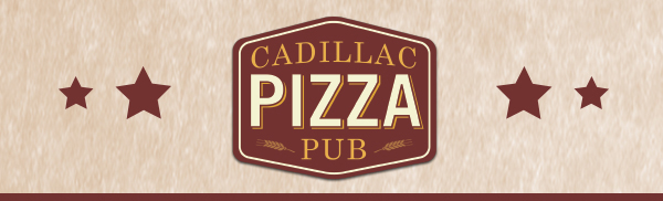 Cadillac Pizza Pub
											 See image for full details