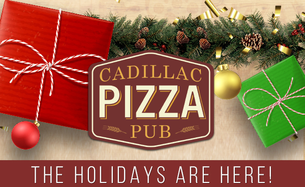 Cadillac Pizza Pub
											 See image for full details