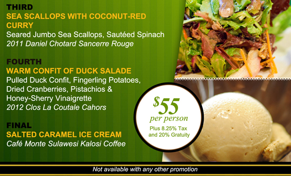 See image for full menu

$55 per person plus tax and gratuity

Not valid with any other promotions.