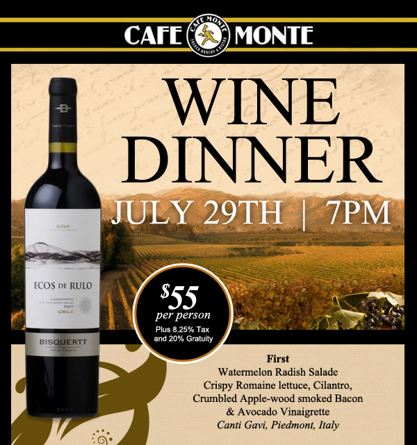 Wine Dinner - July 29th @ 7pm
							$55 per person plus 8.25% tax and 20% gratuity
							
							First
							Watermelon Radish Salade
