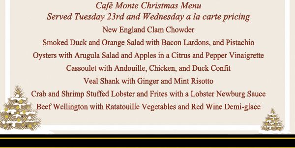 Cafe Monte Christmas Menu
							See image for full details