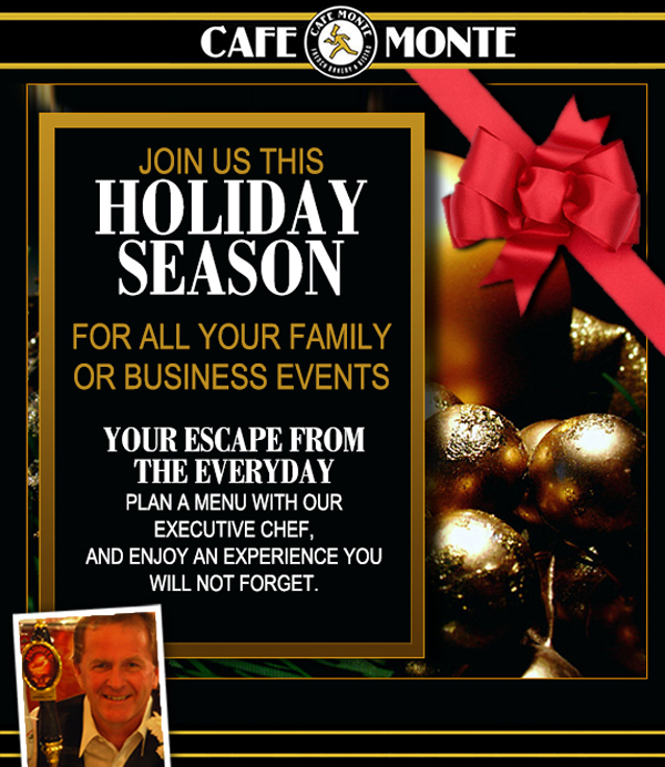 Join us this Holiday Season
							 for all your family or business events
							 See image for full details