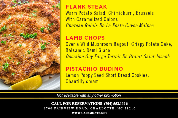 Call for reservations (704) 552-1116
							6700 Fairview Road, Charlotte, NC 28210
							www.cafemonte.net