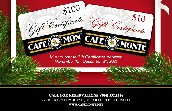 Call for reservations (704) 552-1116
							6700 Fairview Road, Charlotte, NC 28210
							www.cafemonte.net