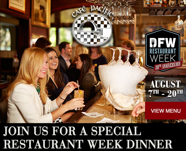 Join us for DFW Restaurant Week
							 See image for full details