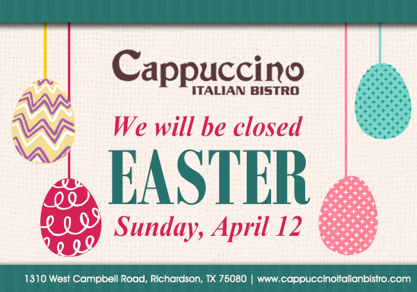 1310 West Campbell Road,
							Richardson, Texas 75080
							www.cappuccinoitalianbistro.com