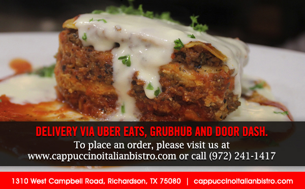 1310 West Campbell Road,
							Richardson, Texas 75080
							www.cappuccinoitalianbistro.com