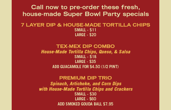 Celebration Restaurant
							 Call now to pre-order these fresh, house made Super Bowl Party Platters
							 See image for details
