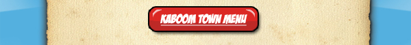 Kaboom Town Menu