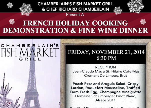 French Holiday Cooking Demonstration & Fine Wine Dinner
							Friday, Nov 21 @ 6:30pm
