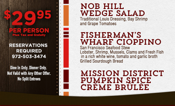 $29.95 per person plus tax and gratuity
							See image for full menu