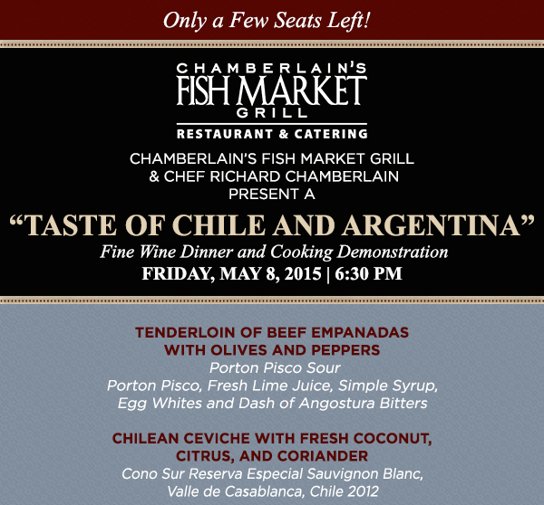 Only a few seats left!
							 Taste of Chile and Argentina
							 Friday, May 8, 2015 6:30pm
							 See image for details
